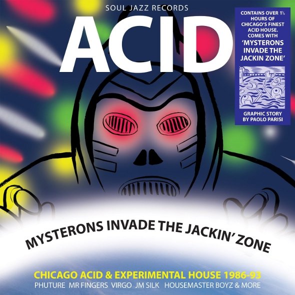 Soul Jazz announces Acid - Mysterons Invade the Jackin' Zone, a collection of old school acid house tracks aimed directly at your jackin' zone