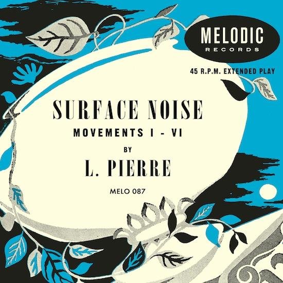 L. Pierre announces EP of vinyl surface noise, engages listener with maddening puzzle of time