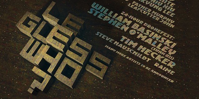 Le Guess Who? Festival announces 24-hour Dronefest w/ Basinski, O'Malley, Hecker, Hauschildt, Raime