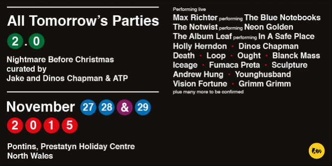 ATP recruit the Chapman Brothers, Max Richter, Holly Herndon, Blanck Mass, and more for a UK holiday camp revival