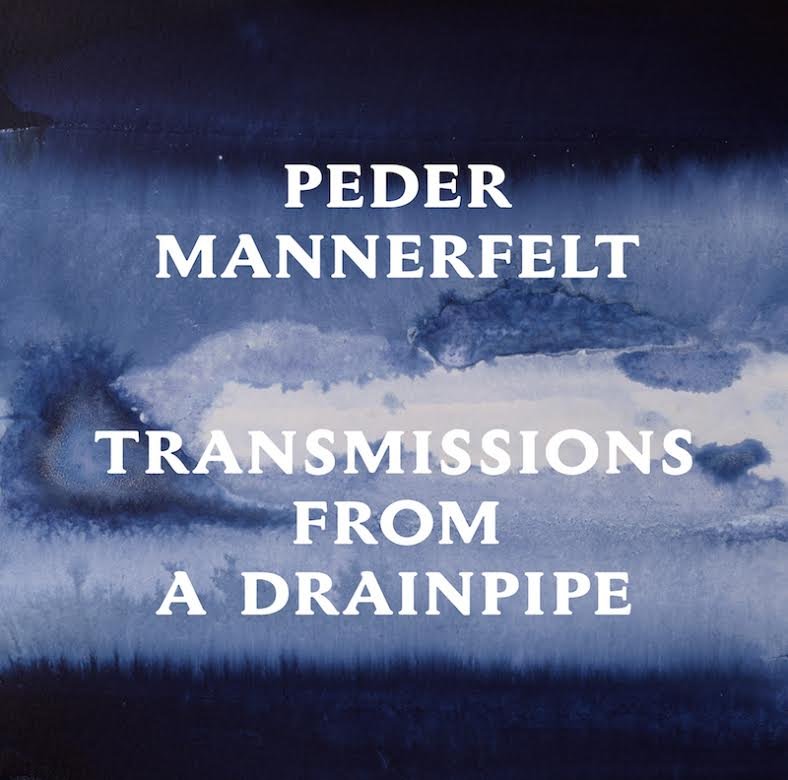 Peder Mannerfelt pops back up Mario-style with new EP, Transmissions From A Drainpipe