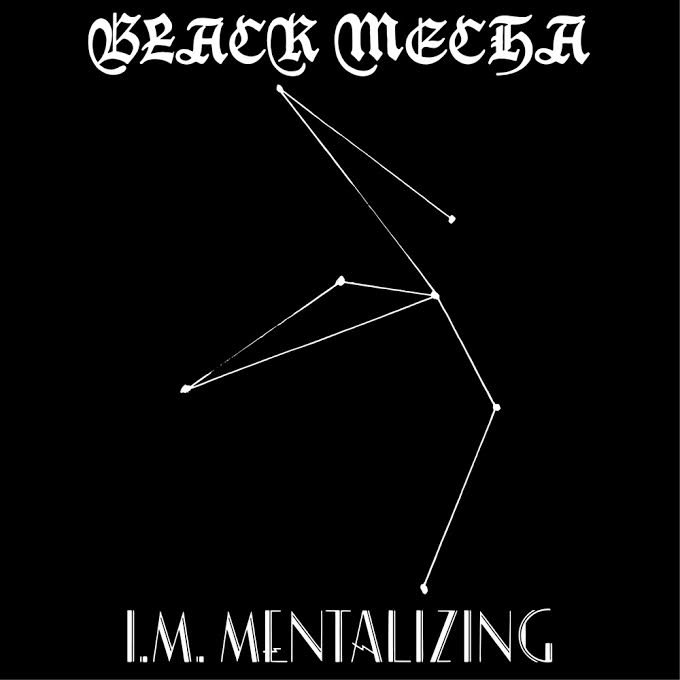 Black Mecha's sophomore sound-off I.M. Mentalizing sees limited release and full-album stream today via Profound Lore