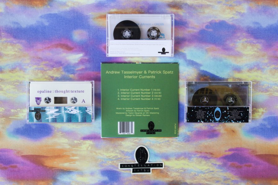 Constellation Tatsu taketh, and Constellation Tatsu giveth with new cassettes from Opaline, Livingdog & Mike Johnson, Andrew Tasselmyer & Patrick Spatz, and Arrowheads