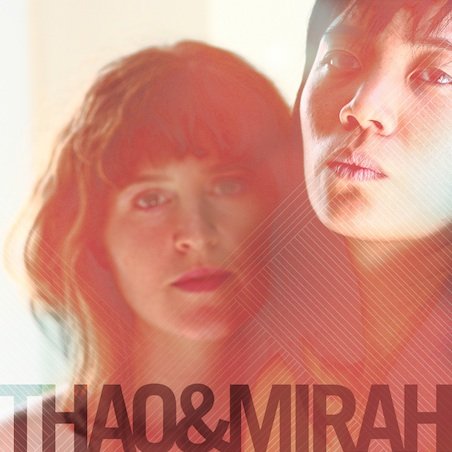 Thao and Mirah release an album together, forever