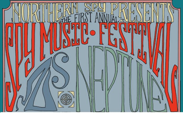 Northern Spy bring hope, launch Spy Music Fest: Zs, Bird Names, Haunted House, etc.