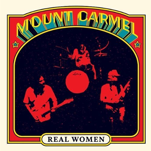 Mount Carmel release Real Women on Siltbreeze; this is an album release story, not a headline about a hostage scenario