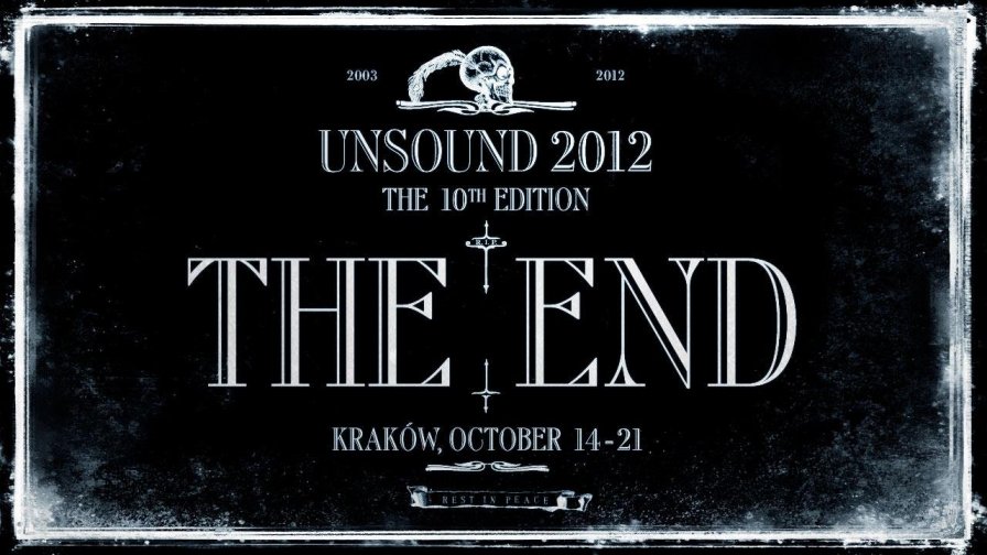 Unsound 2012 hints at its initial awesomeness: Tim Hecker and Daniel Lopatin, Julia Holter with the Sinfonietta Cracovia, Leyland Kirby as V/Vm